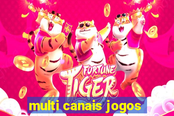 multi canais jogos